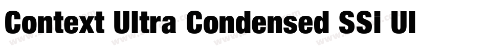 Context Ultra Condensed SSi Ultra Condensed字体转换